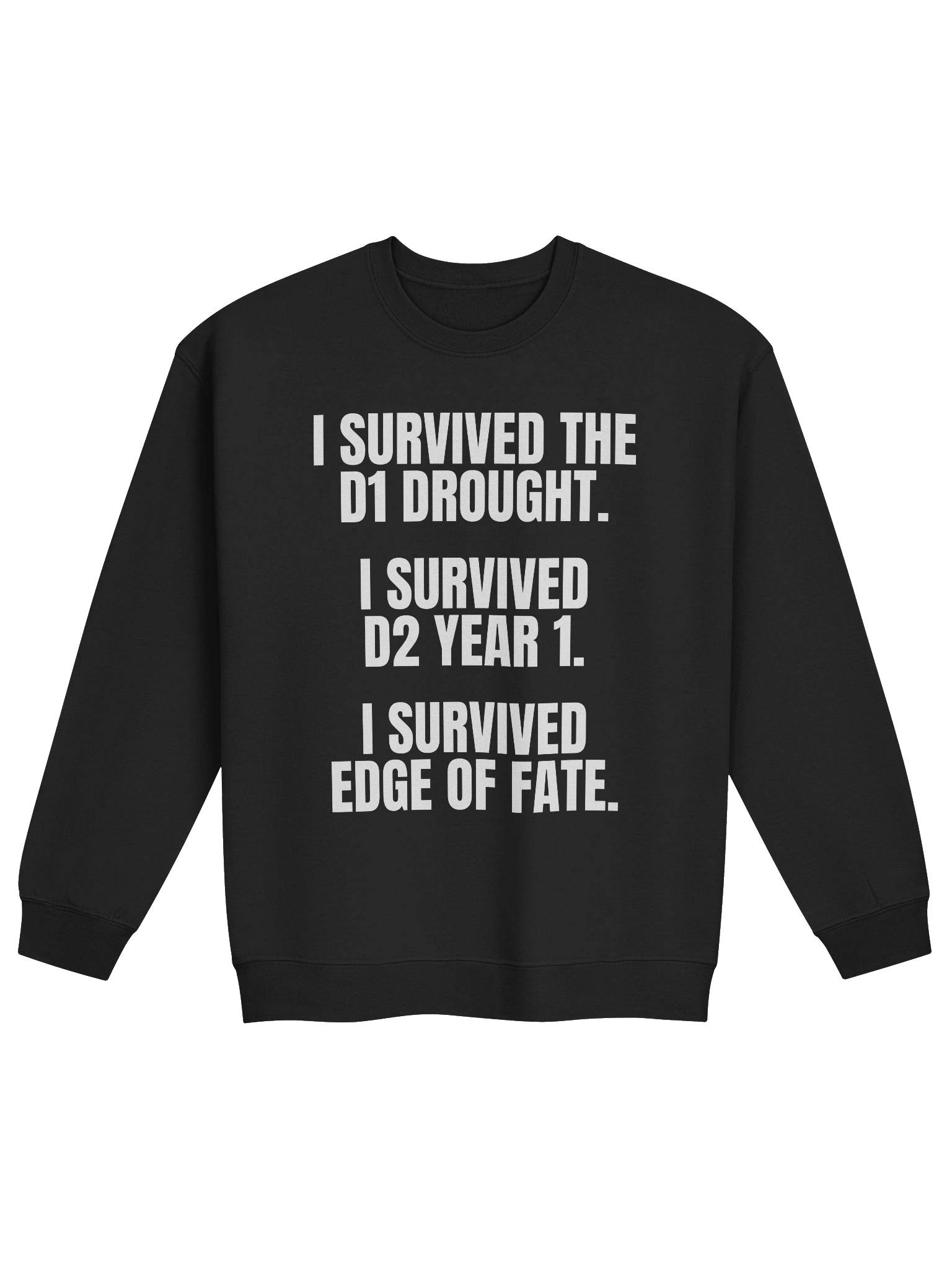 I Survived Edge of Fate Sweatshirt product image (7)