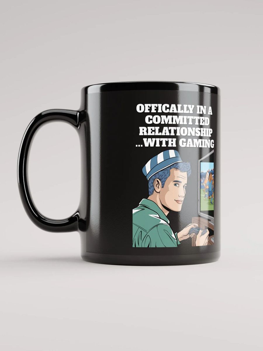 Offically In A Committed Relationship...With Gaming Funny Black Coffee Mug product image (10)