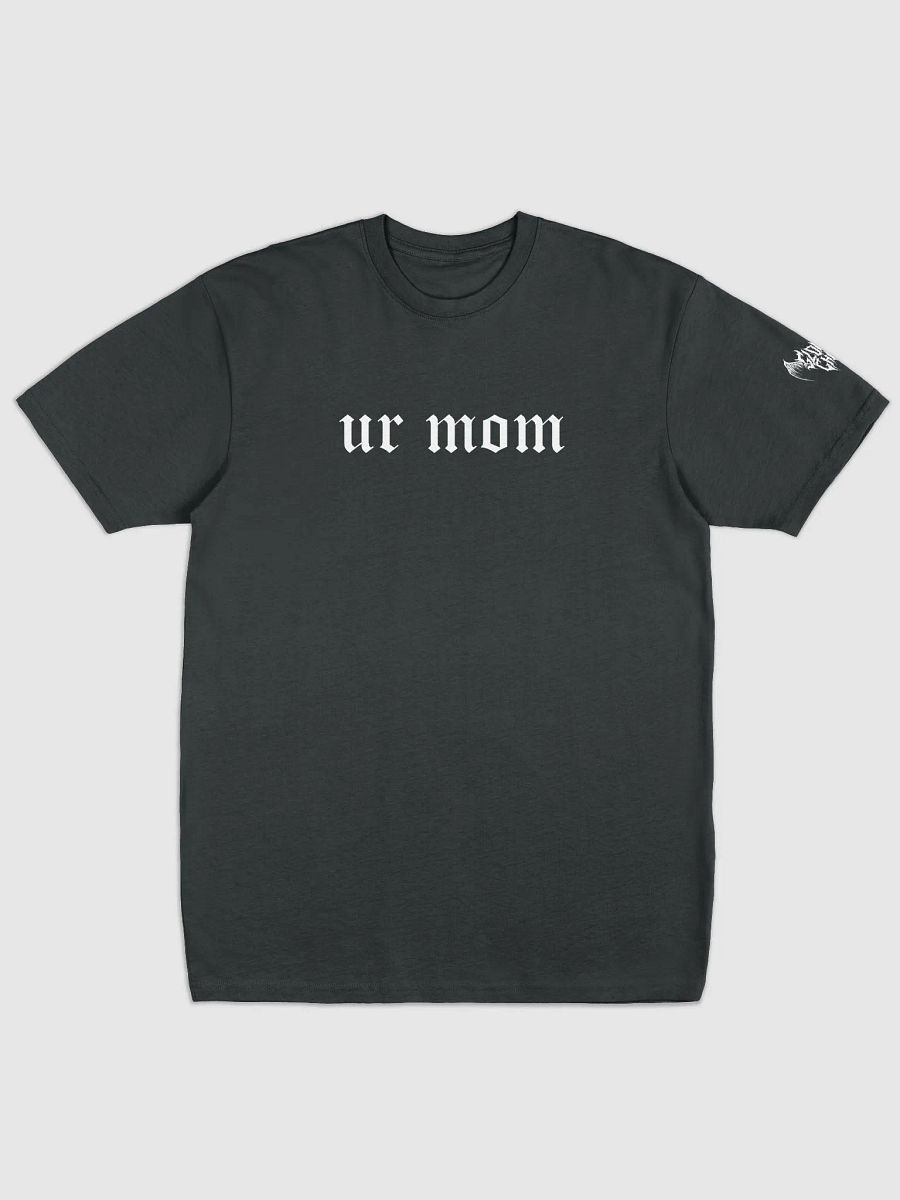 ur mom tee product image (1)