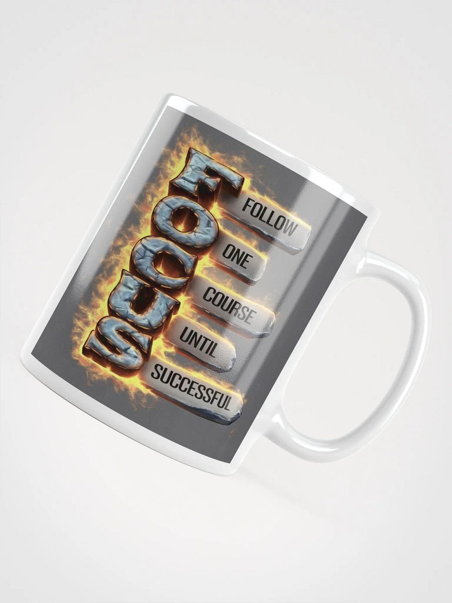 "Focus: Follow One Course Until Successful" #Motivational Glossy White Mug product image (11)