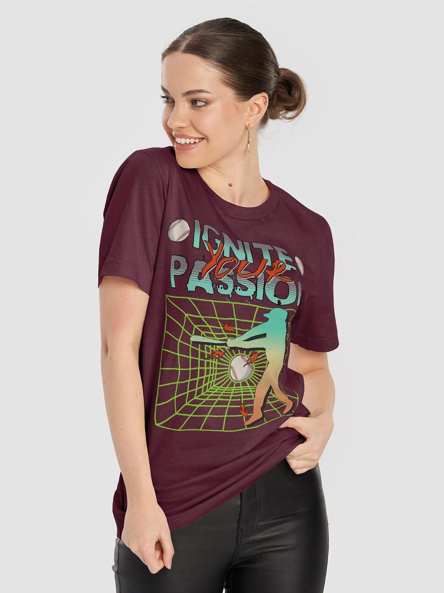 Ignite Your Passion Baseball T-Shirt product image (30)