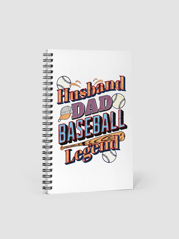 Husband Dad Baseball Legend Spiral Notebook product image (2)