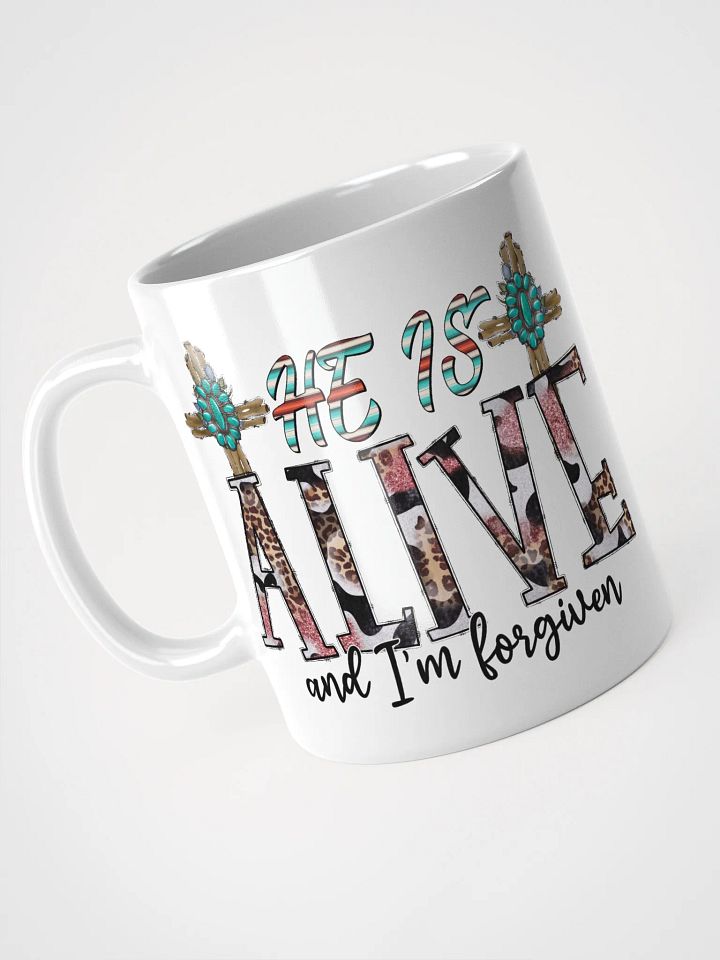 He Is Alive & I'm Forgiven - White Mug product image (1)