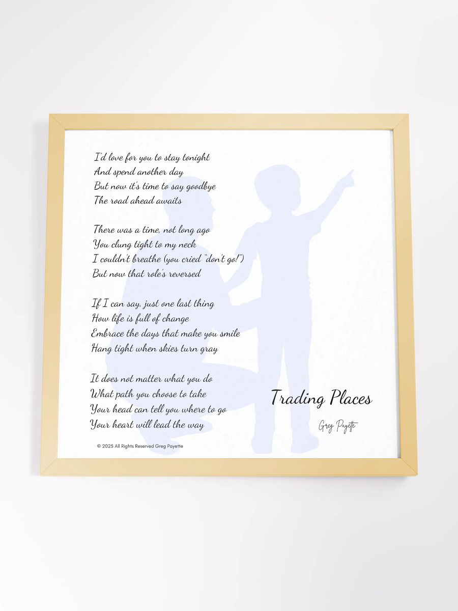 "Trading Places" - a Poem by Greg Payette (father-son version) product image (59)