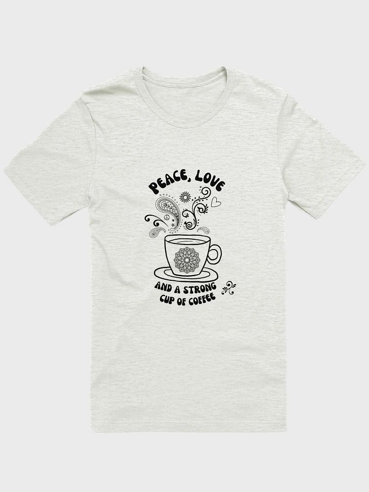 Peace, Love, and Coffee Swirl T-Shirt product image (6)