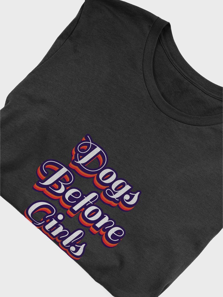 Funny Dog Lover T-Shirt - Dogs Before Girls - Dog First Tee product image (41)