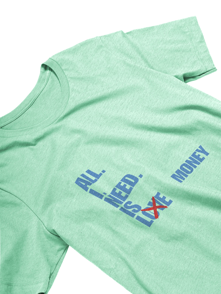 Love Money Crossout T-Shirt product image (2)