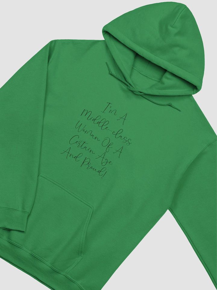Middle-Class Woman Of A Certain Age - Light Colours/Fancy Font Hoodie product image (2)