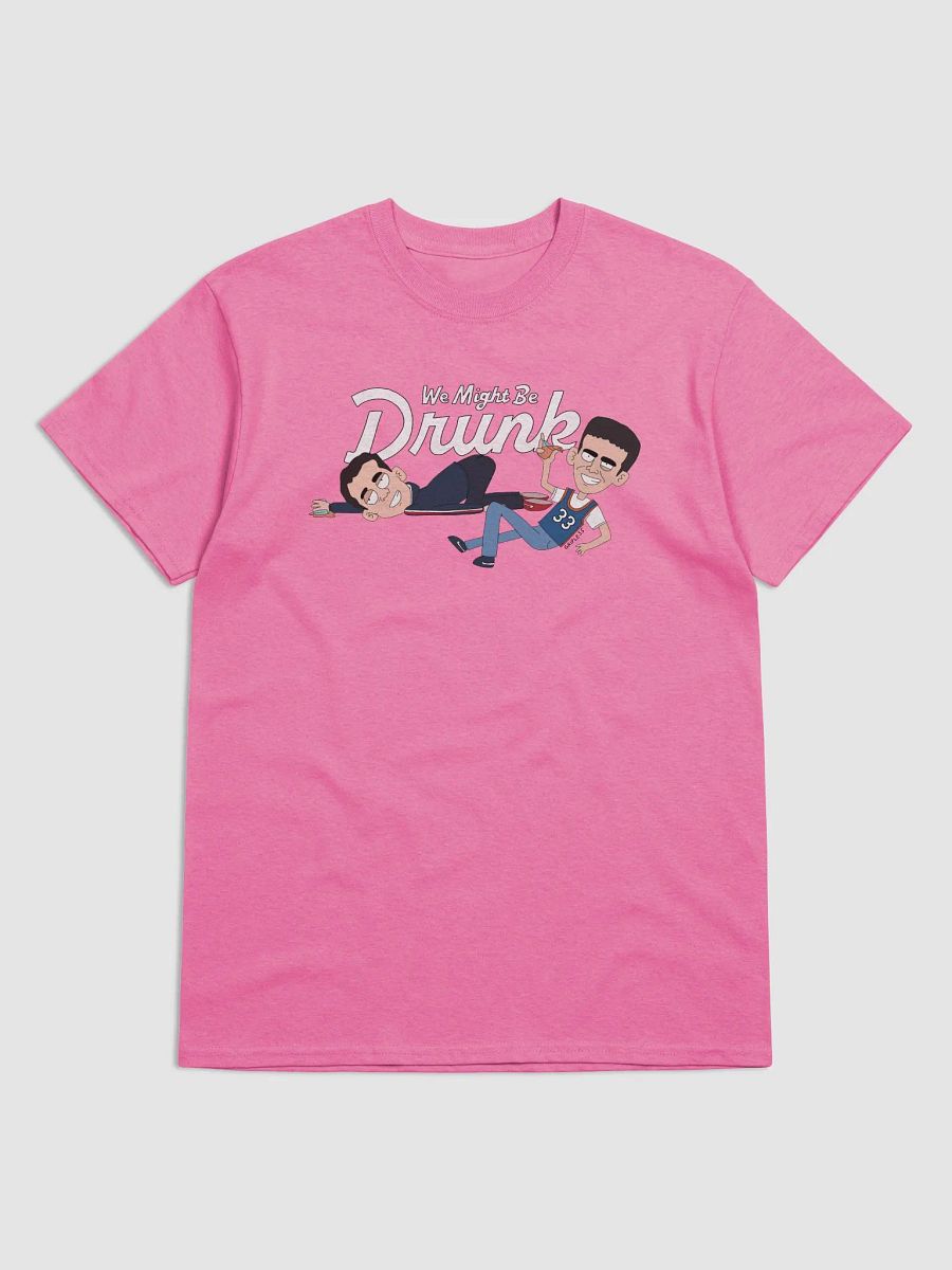 We For Sure Are Drunk product image (1)