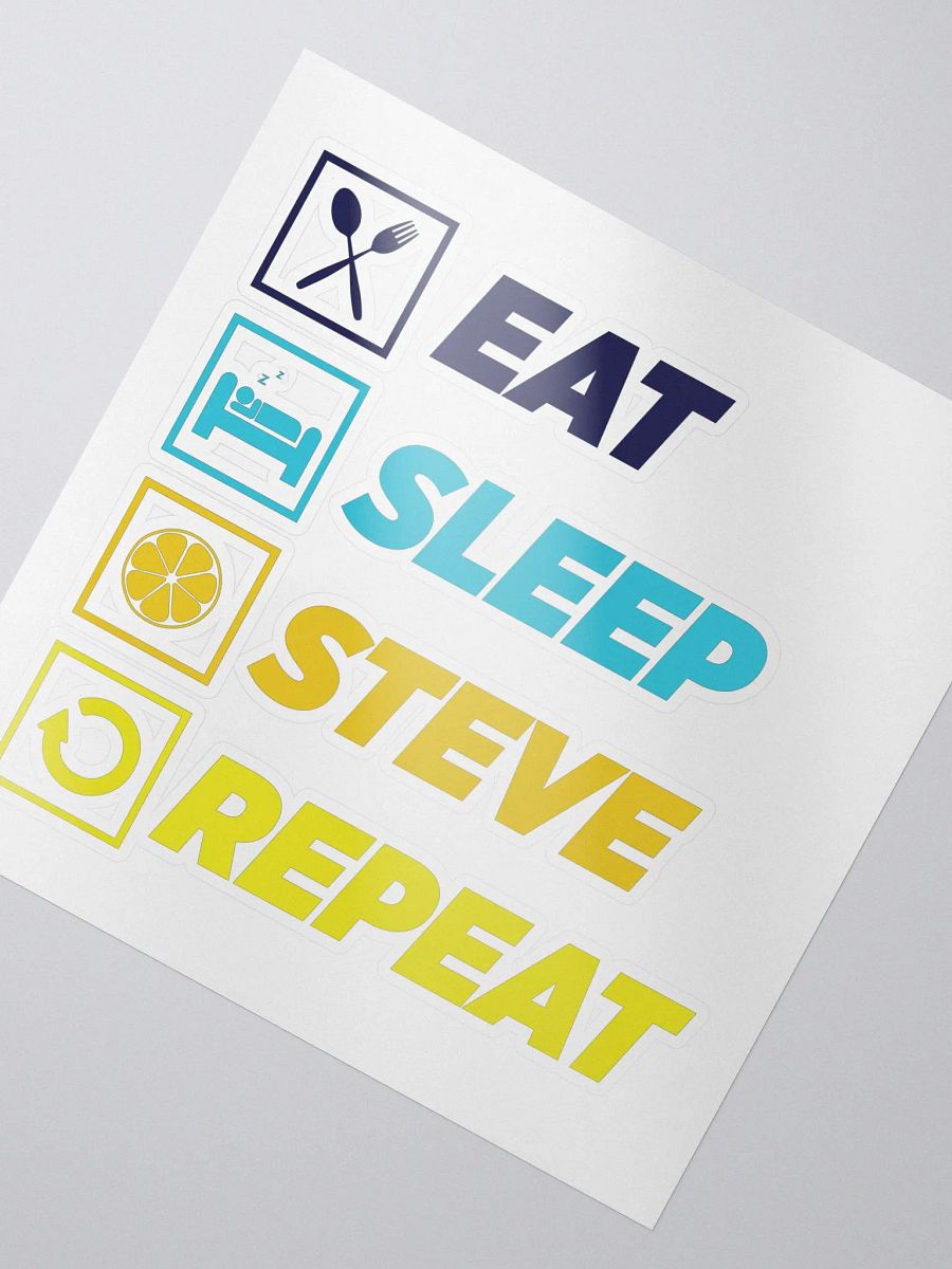 Eat. Sleep. Steve. Repeat. - Sticker product image (2)