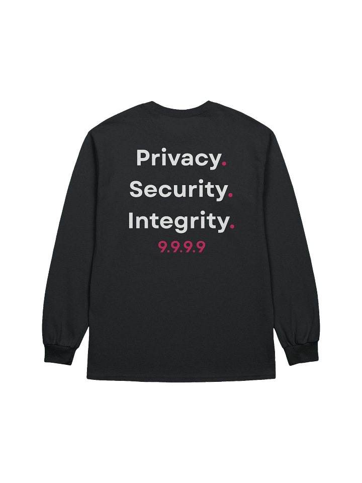 "Privacy. Security. Integrity." Long Sleeve Shirt product image (2)