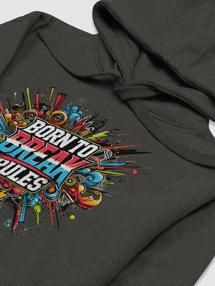 Born to Break Rules Hoodie product image (2)