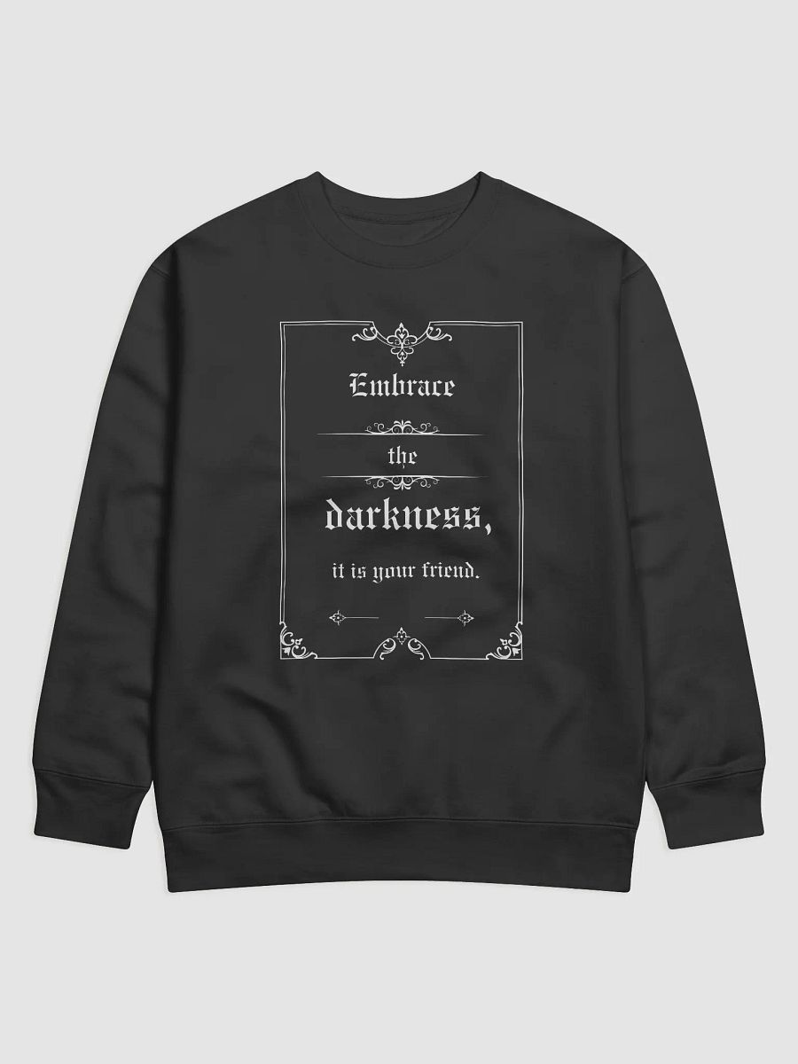 Gothic Premium Sweatshirt Embrace the Darkness product image (1)