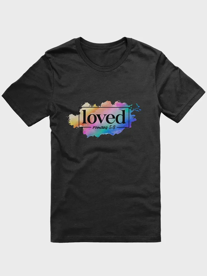 Loved Romans 5:8 T-Shirt product image (9)