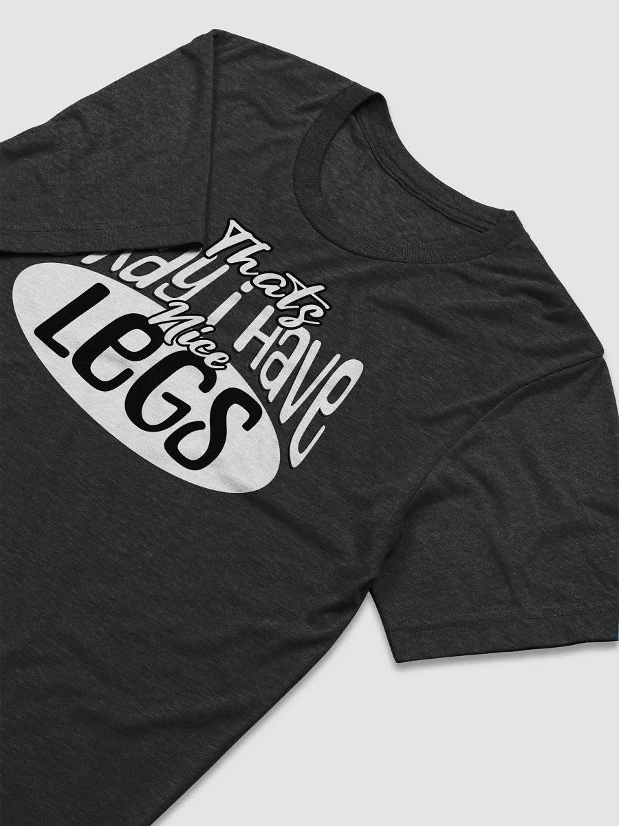 Nice Legs Tee Shirt product image (3)