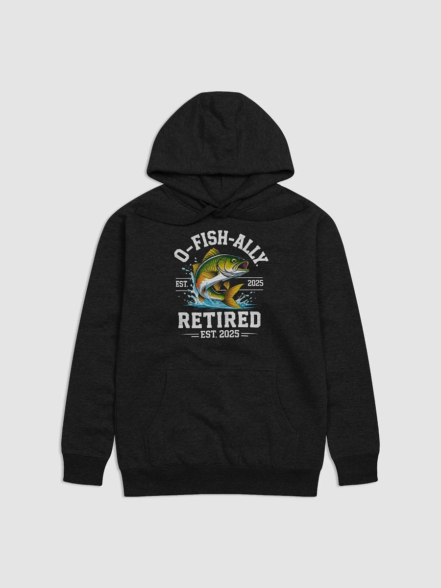 O-Fish-Ally Retired 2025 Fishing Lover Gift Idea Pullover hoodie product image (9)