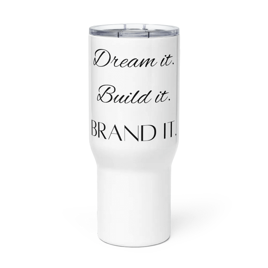 Dream, Build, Brand - Motivational Travel Mug product image (1)