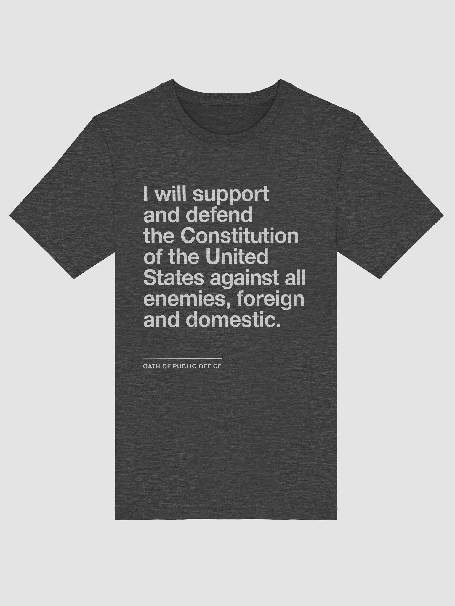 Oath of Public Office Full Text T-shirt (White) product image (51)