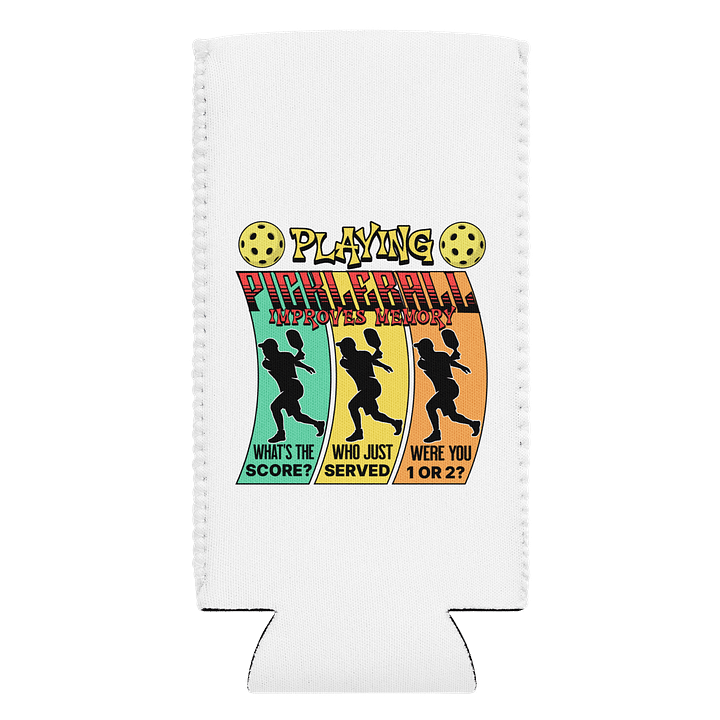 Playing Pickleball Improves Memory Ribbon Can Cooler product image (1)