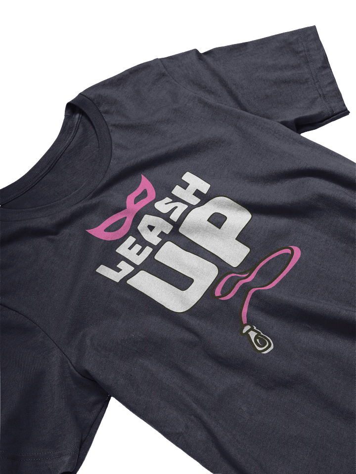 Leash Up T-Shirt product image (2)
