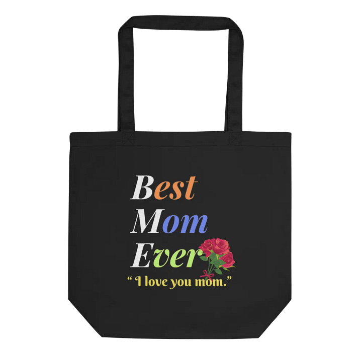 Best Mom Ever Econscious Eco-Friendly Tote Bag product image (1)