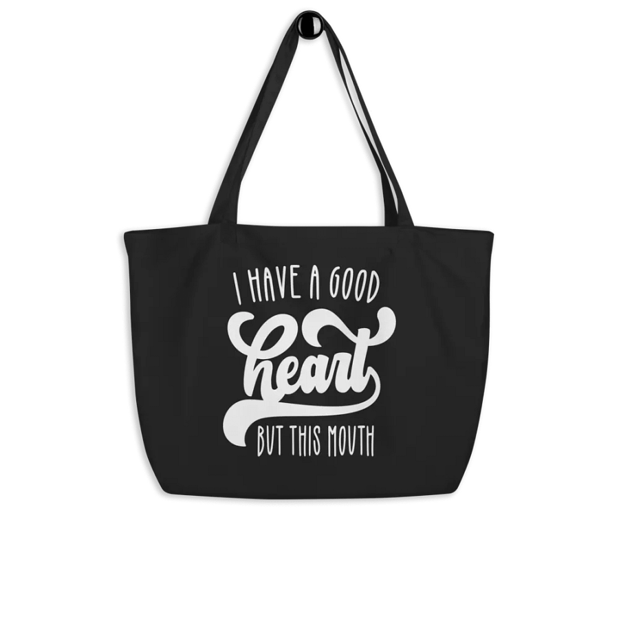 I Have A Good Heart But This Mouth Bag product image (4)