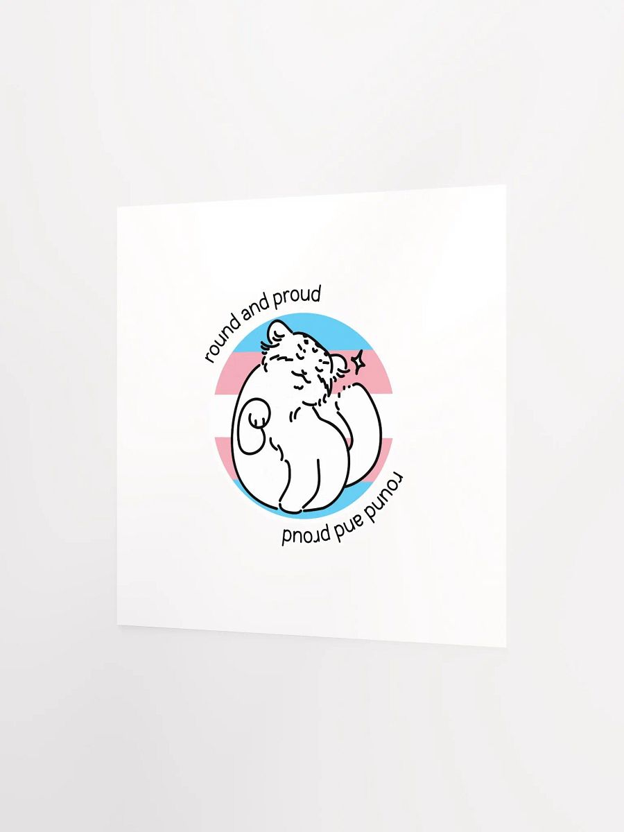 Round and Proud Manul Transgender Version - Matte Poster product image (2)