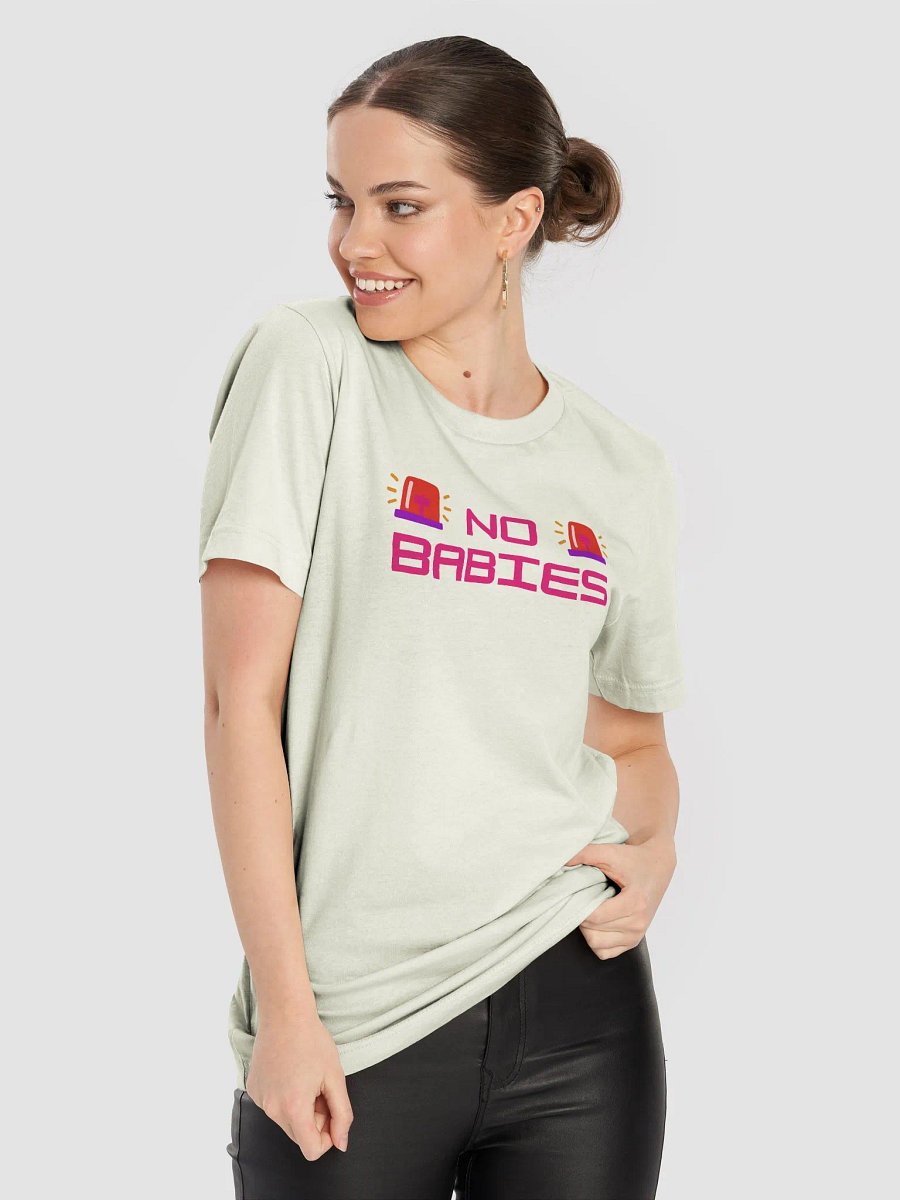 NO BABIES T-SHIRT product image (8)