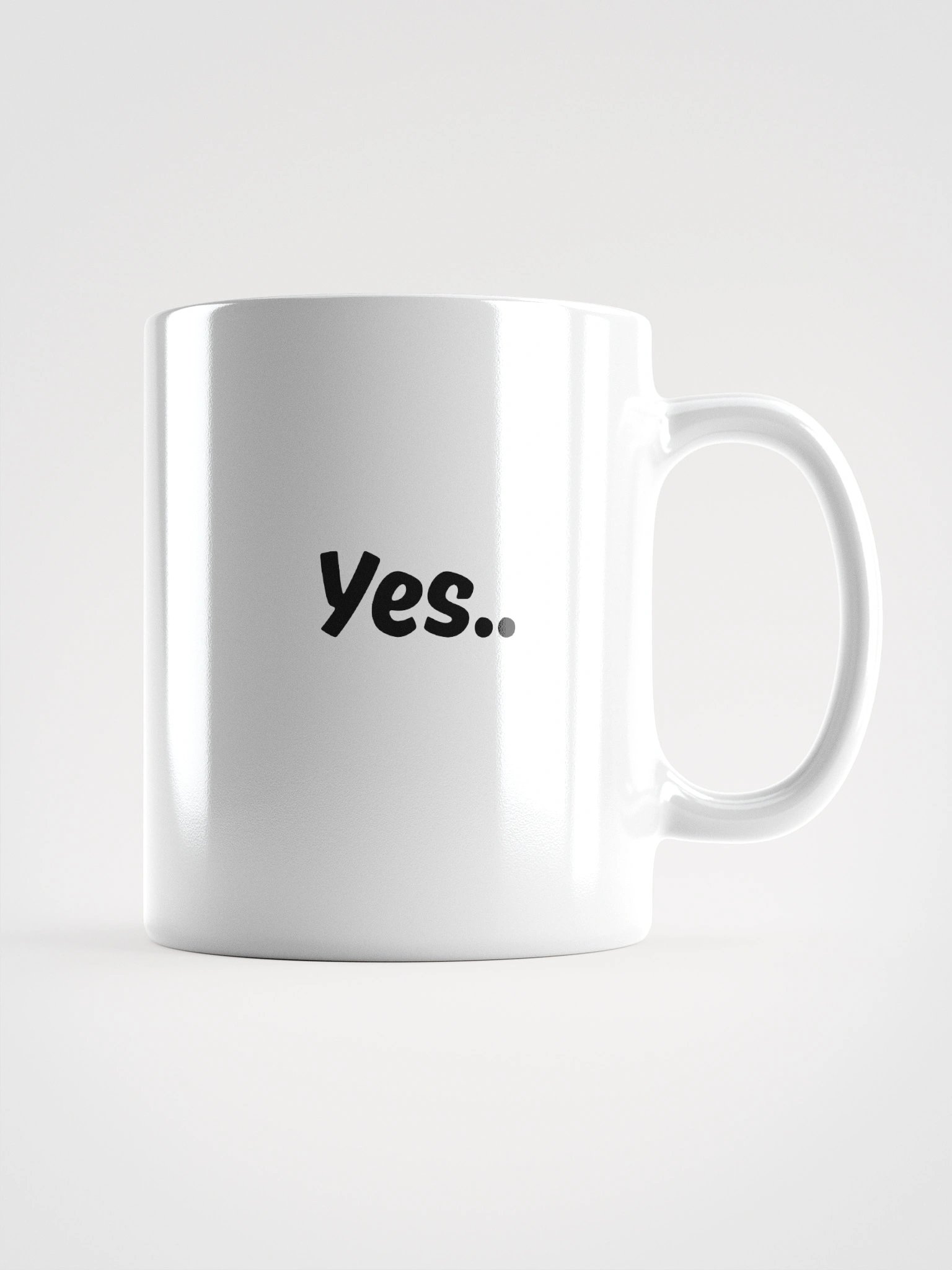 “Yes..” My Vibe Ceramic Mug product image (2)