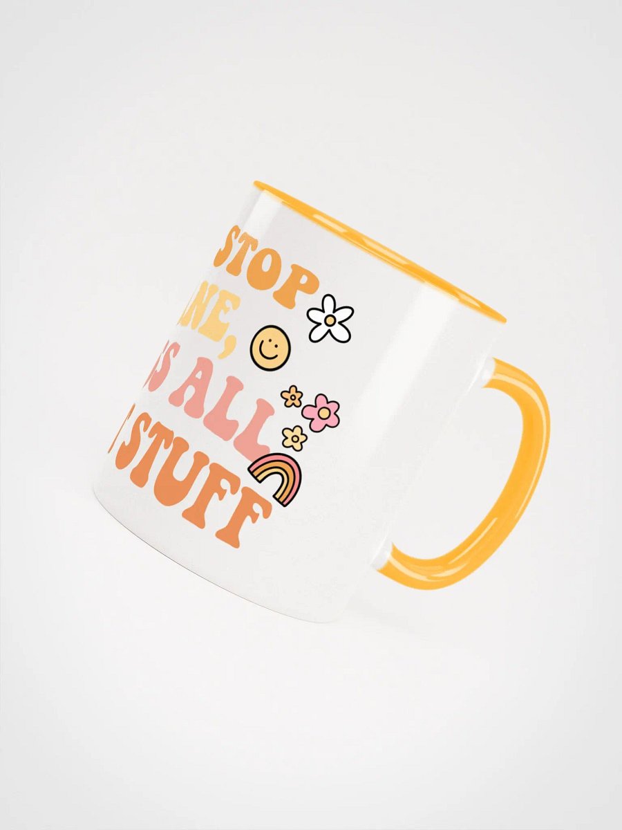 Don't Stop at Sane Ceramic Mug product image (4)