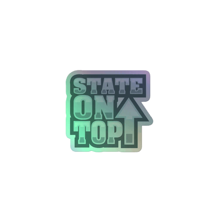 State on top holo sticker product image (2)