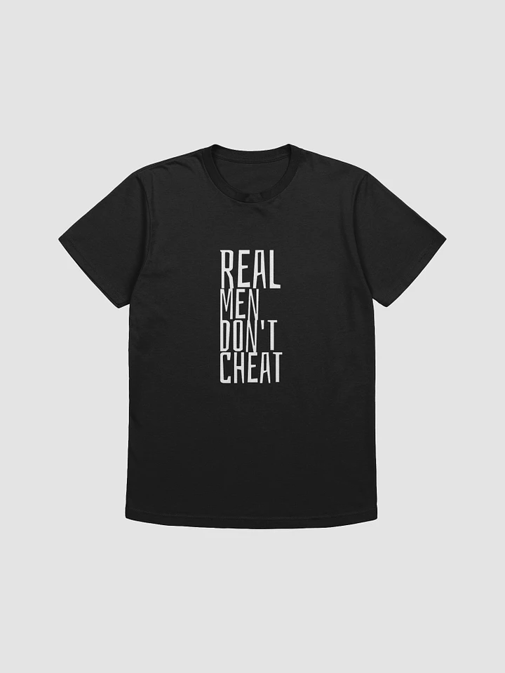 “Real Men Don't Cheat” | Supersoft T-Shirt product image (1)