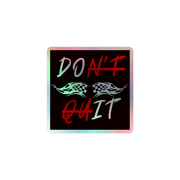 HoloFlame Red 'Don't Quit' Sticker Sheet product image (1)