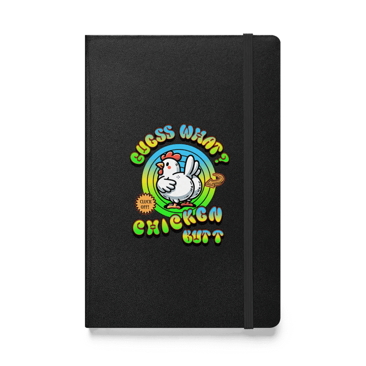 Guess What Chicken Butt Hardcover Journal product image (1)