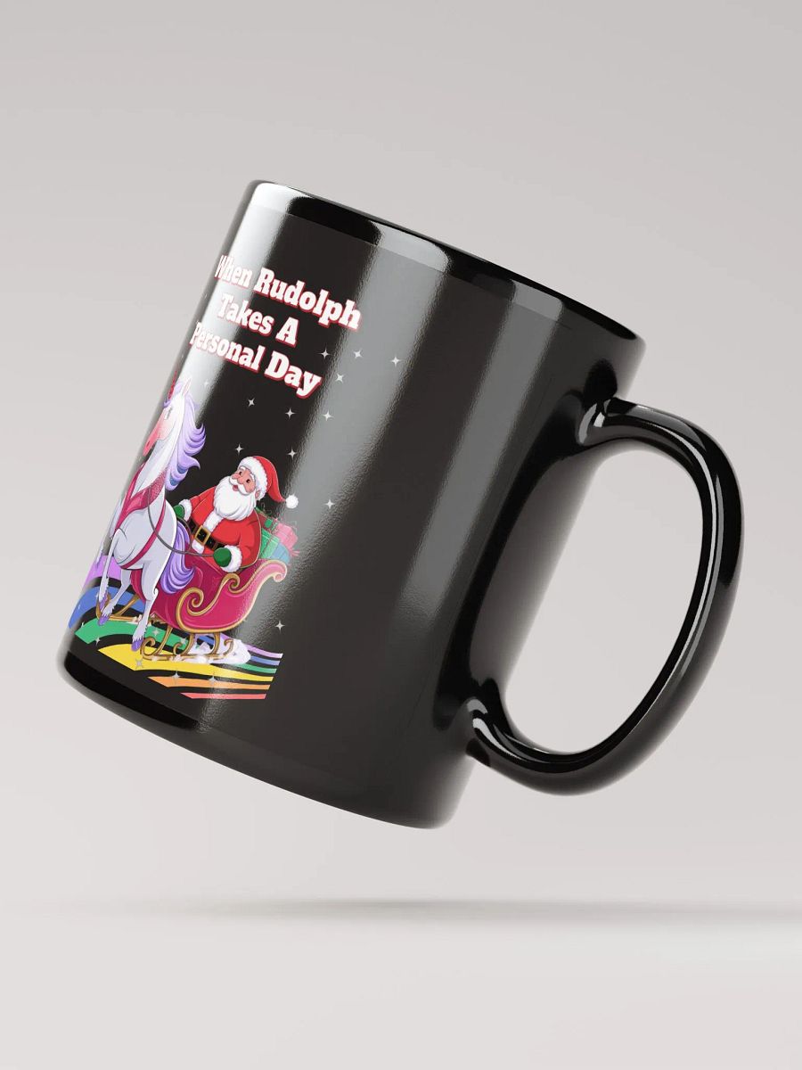 When Rudolph Takes A Personal Day - Santa's Unicorn Black Mug product image (3)
