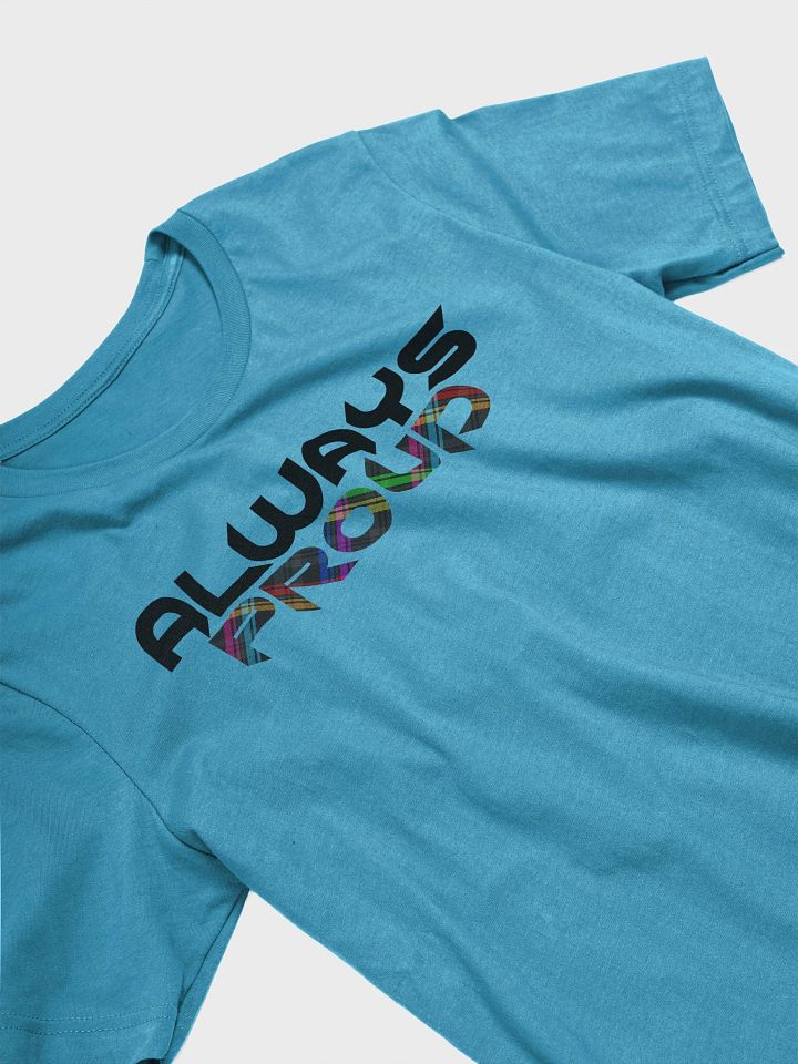 Always Proud 2024 Shirt product image (8)