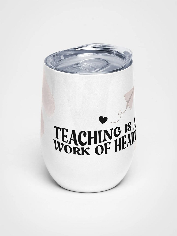 Teaching is a Work of Heart product image (1)