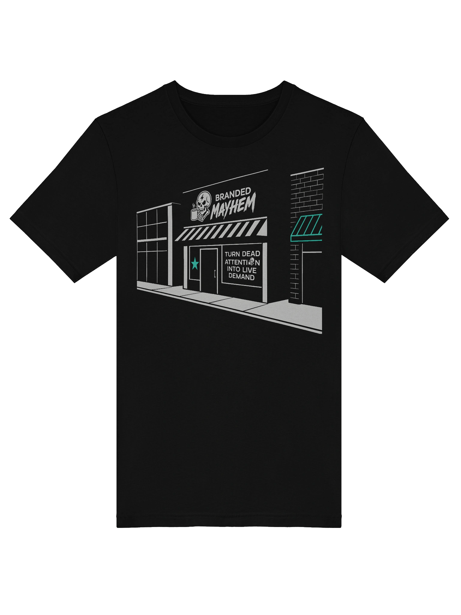 Turn Dead Attention Into Live Demand Tee product image (5)