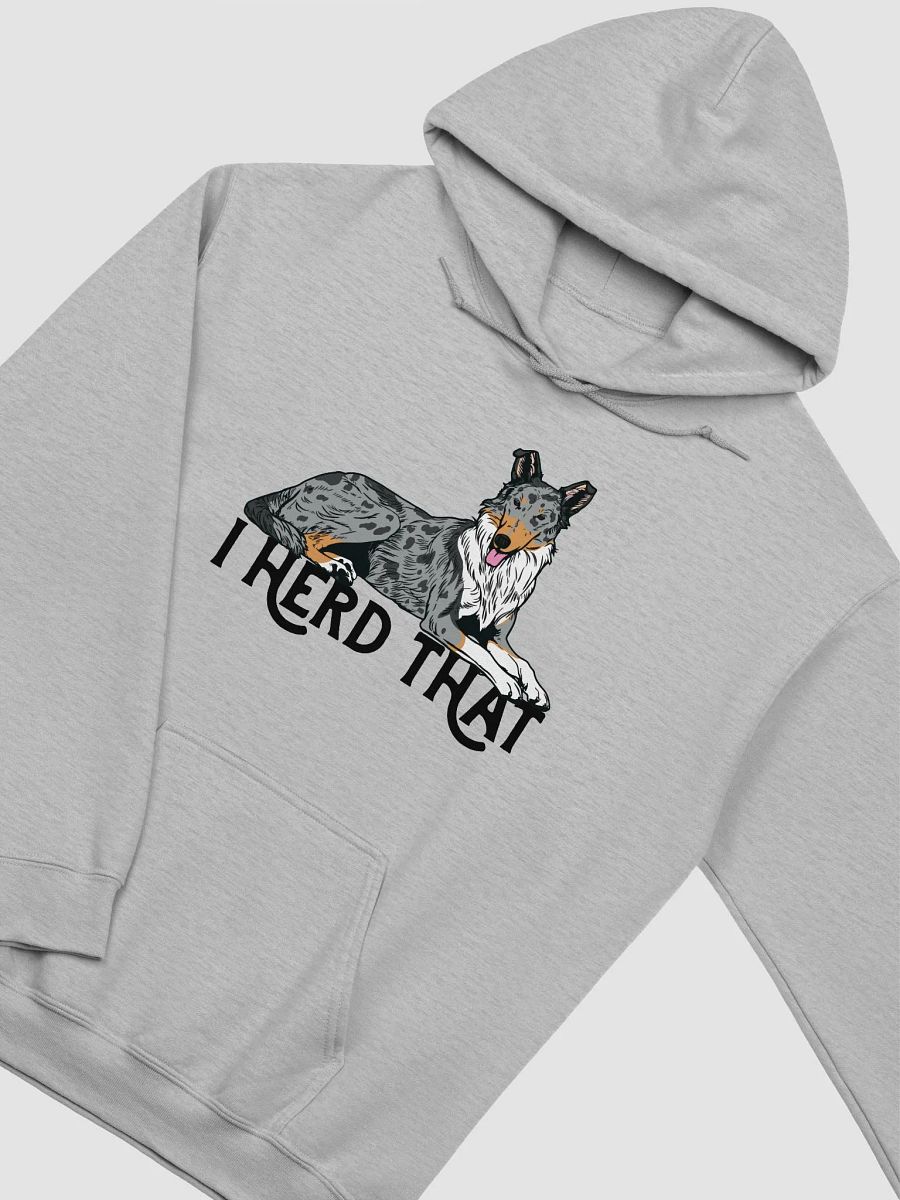 I Herd That Hooded Sweatshirt of a Smooth Collie (Blue Merle) | Funny Hoodie for Herding Dog Paw-rents product image (24)