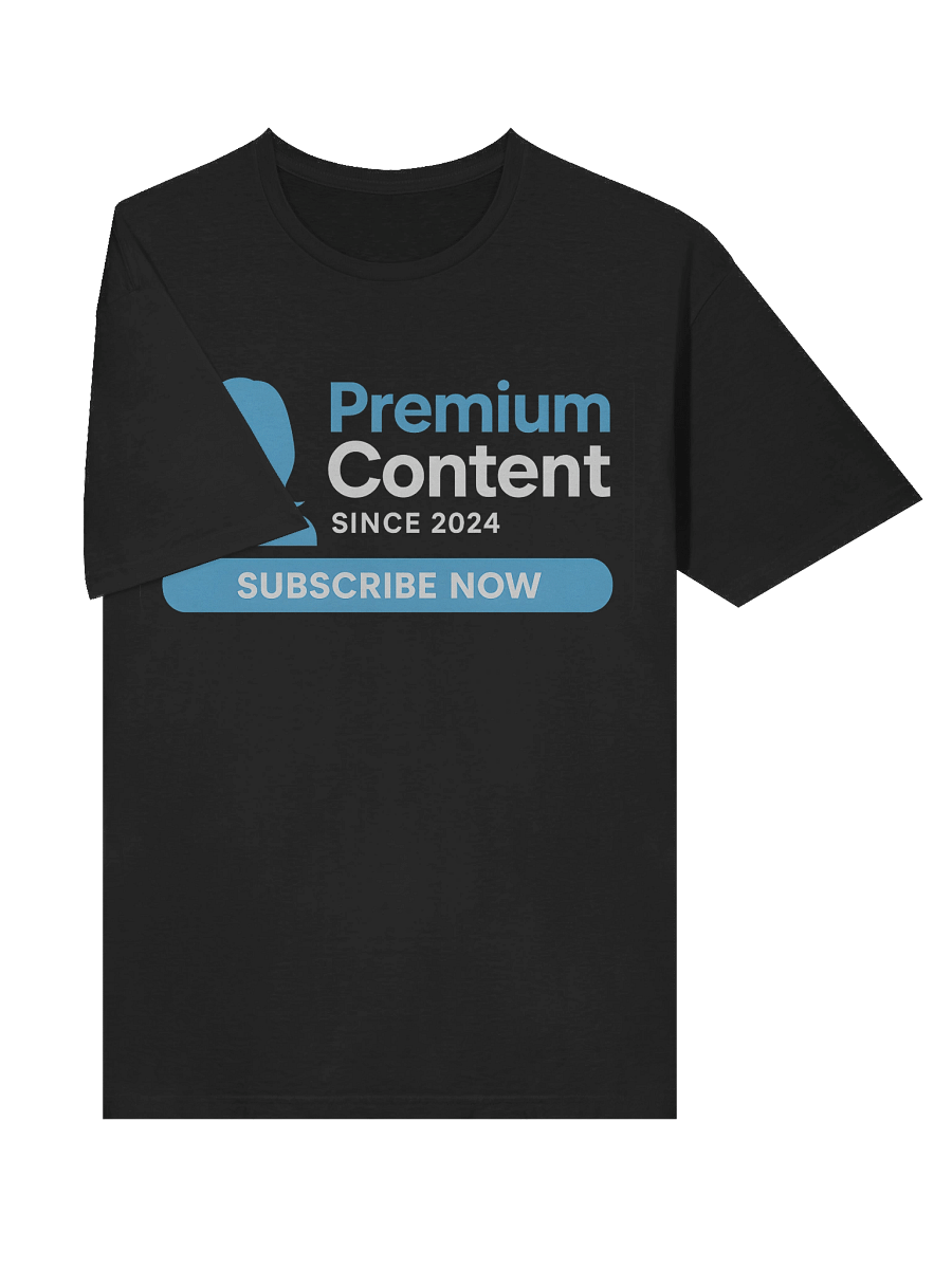 Premium Content – Subscribe Now Parody T-Shirt (Funny Dating & Meme Tee) product image (40)