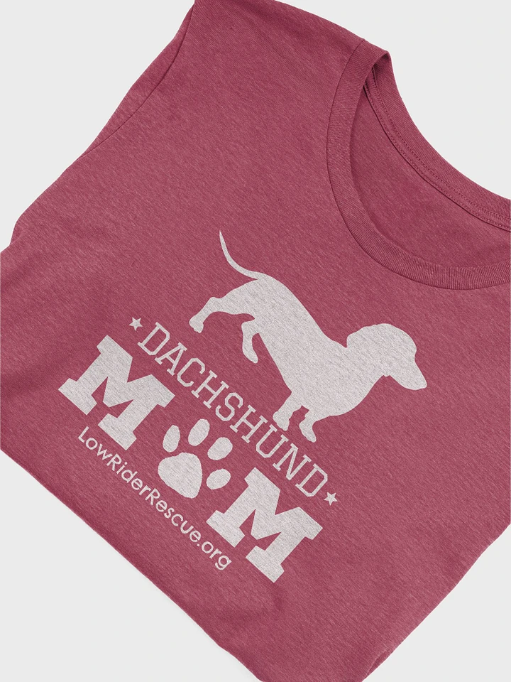 Dachshund Mom Low Rider Dachshund Rescue T1 product image (12)