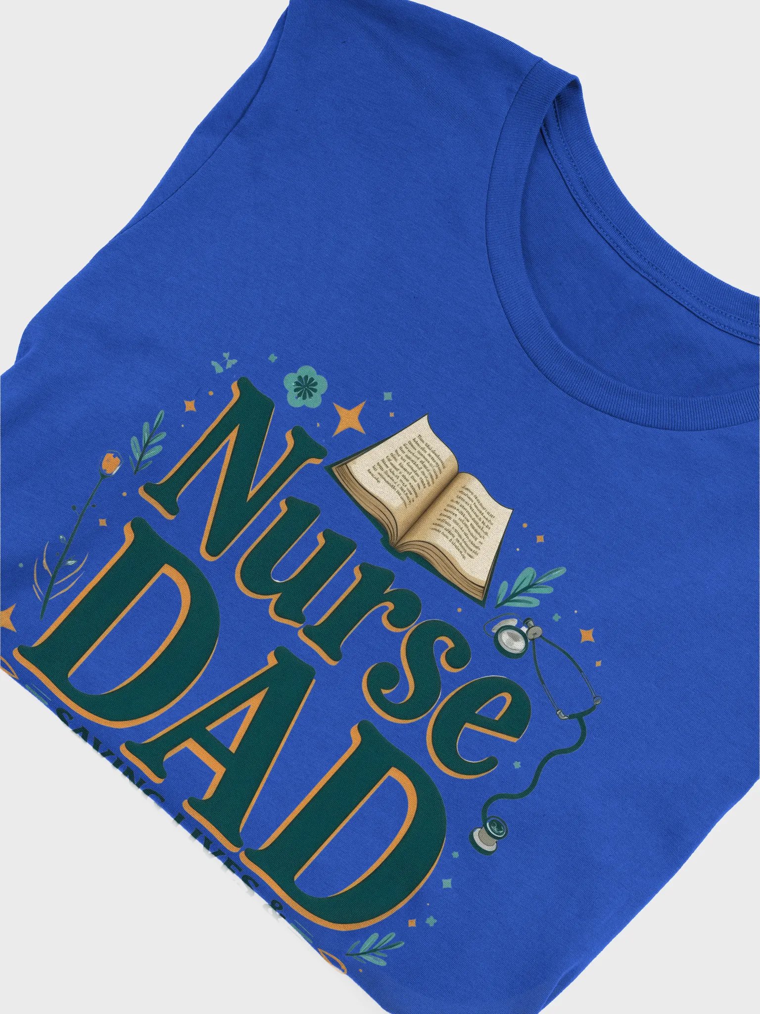 Nurse Dad Saving Lives T-Shirt product image (46)