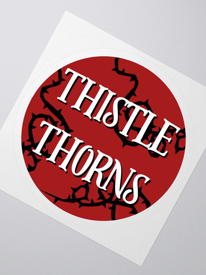 Thistle Thorns! Sticker product image (5)