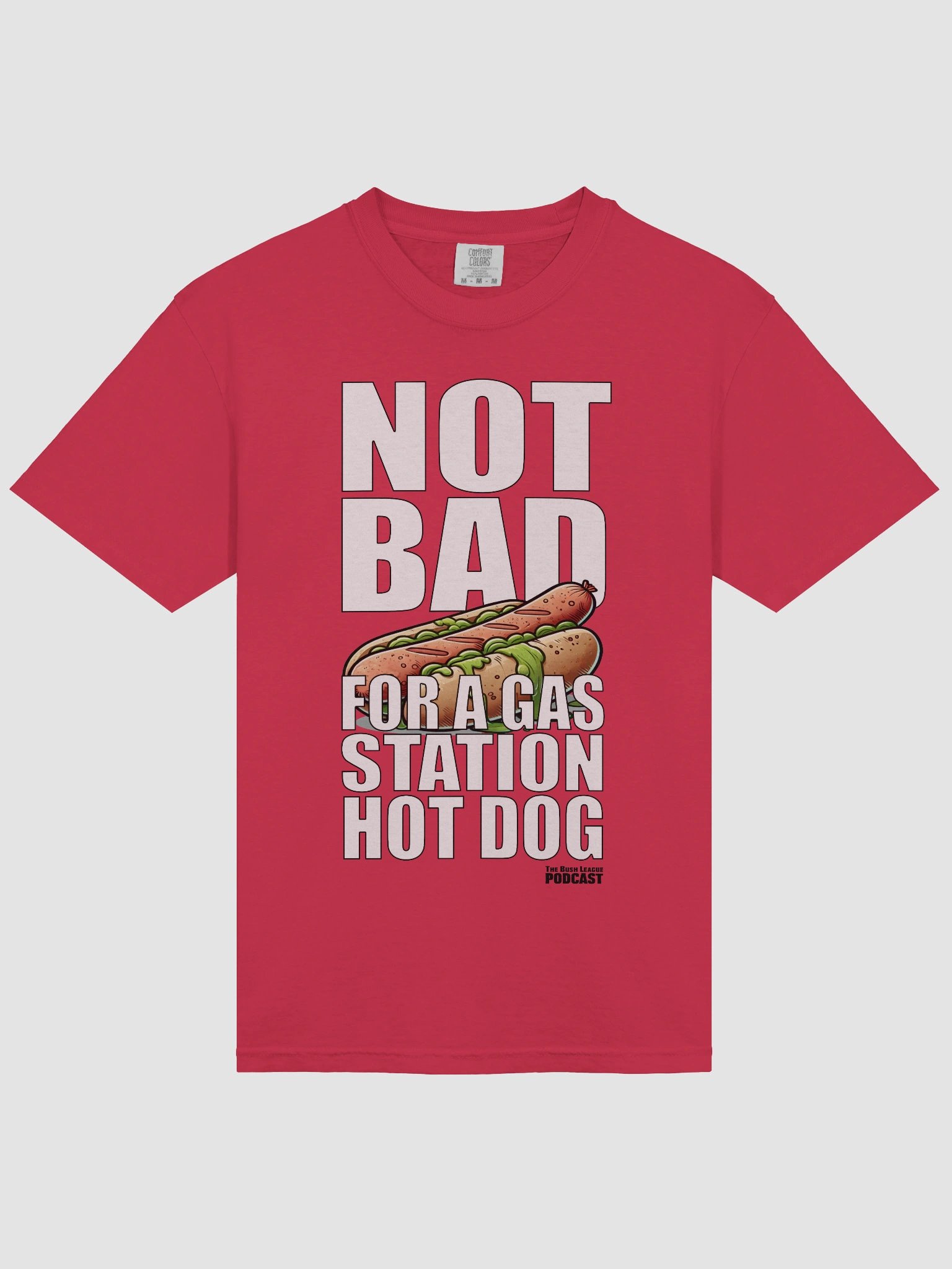"Not Bad for a Gas Station Hot Dog" Shirt product image (3)