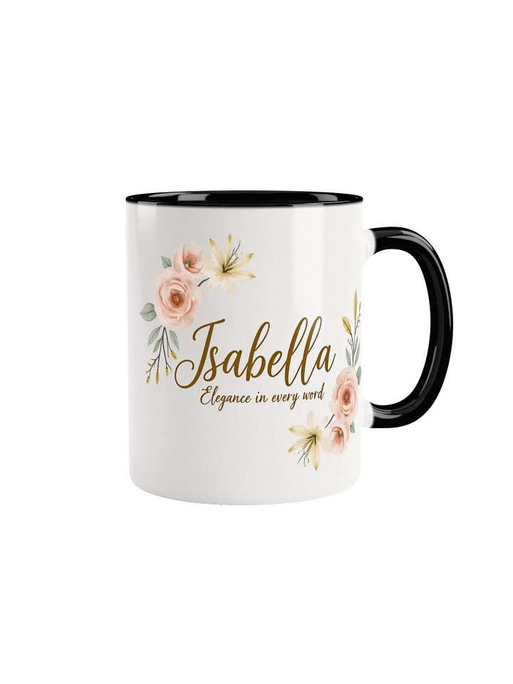 Isabella Mug: Elegance in Every Word – A Personalized Gift to Treasure product image (1)