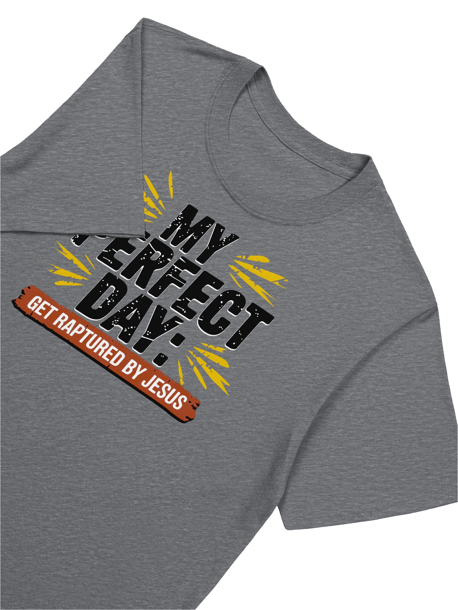 My Perfect Day Version 2 T-Shirt product image (3)