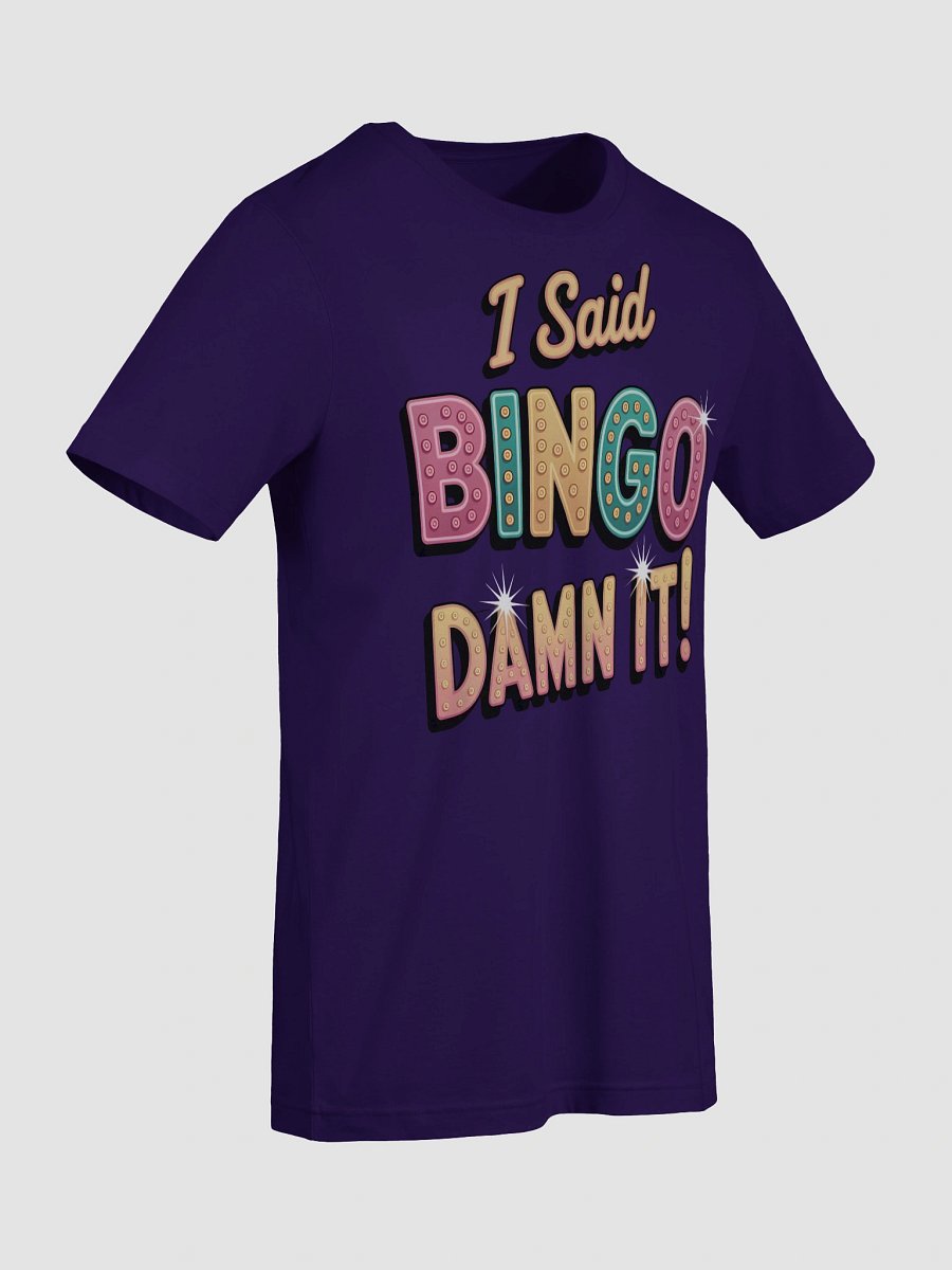 I Said Bingo Damn IT! Sparkling Bingo Statement Tee product image (61)