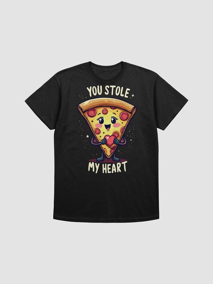 You Stole My Heart Pizza T-Shirt product image (1)