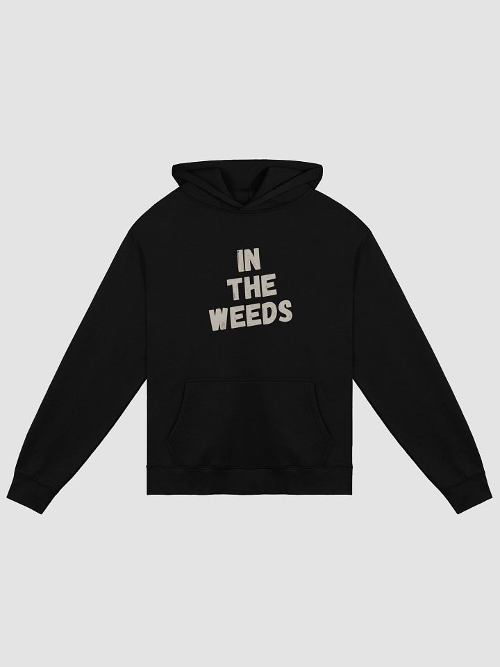 In The Weeds Hoodie product image (2)