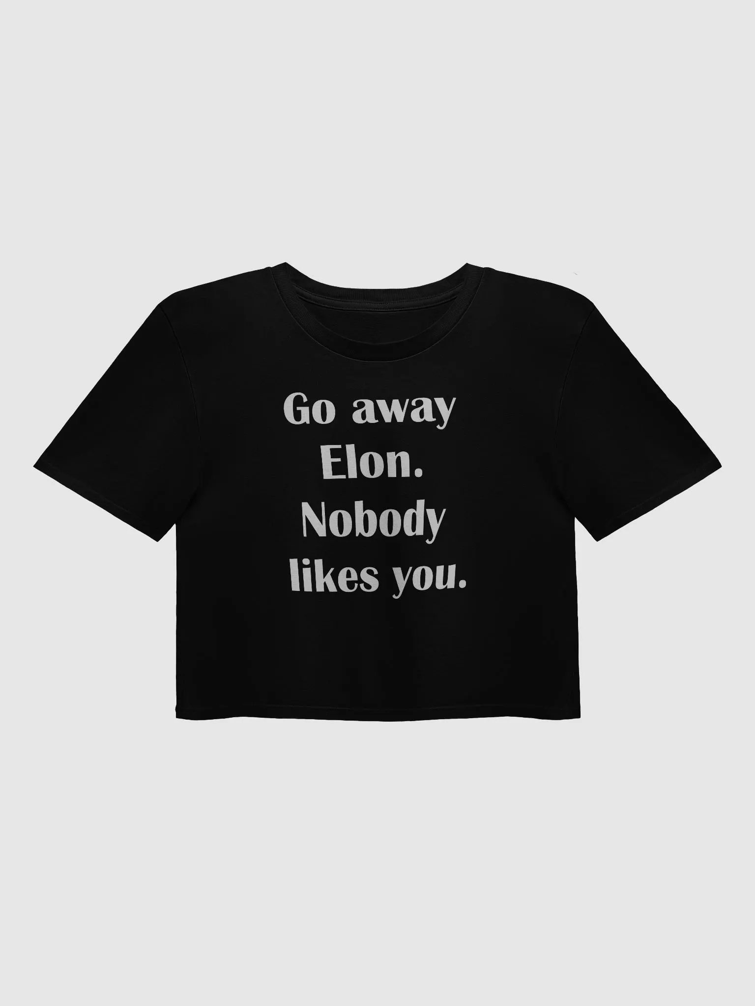 Go Away Elon Crop Top product image (1)